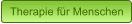 Therapie fr Menschen
